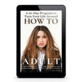 Guide to Adulting called How to Adult: Get Off the Hot Mess Express by Living a Sweeter Life shown on tablet.